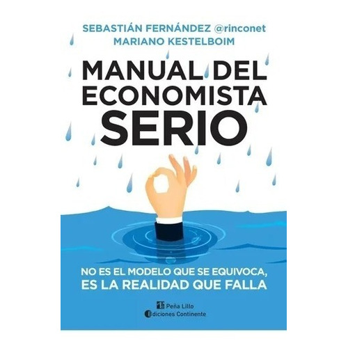 Manual Del Economista Serio De Fernández Rinconet Kestelboim