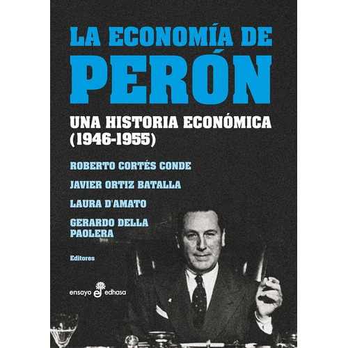 Economia De Peron, La - Vv.aa