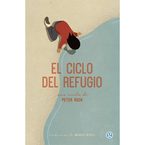 El Ciclo Del Refugio - Peter Rock, De Rock, Peter A.. Editorial Godot, Tapa Blanda En Español