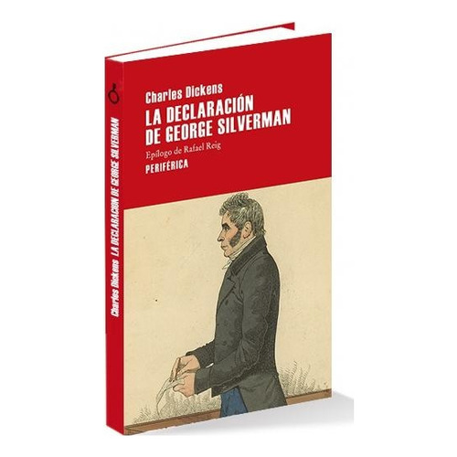 Declaracion De Georges Silverman, La - Charles Dickens