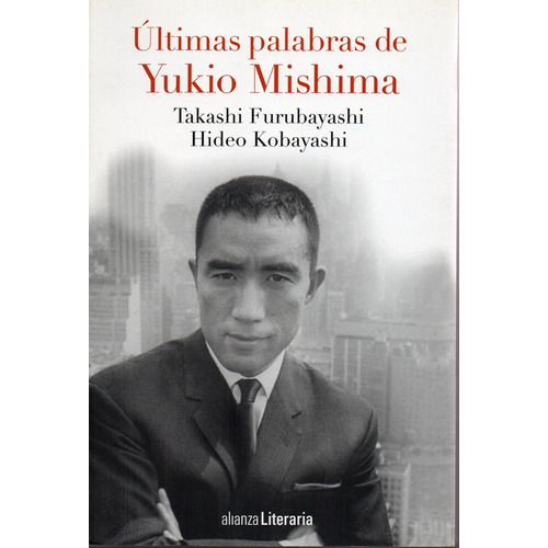 Ultimas Palabras - Mishima - Alianza