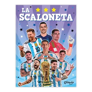 Scaloneta, La, De Los Editores De Catapulta., Vol. 1. Editorial Catapulta, Tapa Blanda, Edición 1 En Español, 2023