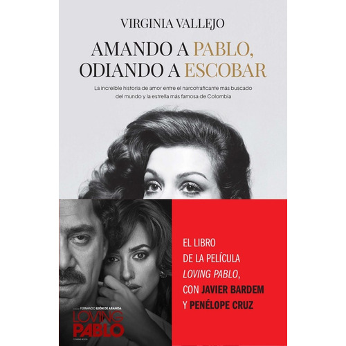 Amando A Pablo, Odiando A Escobar, De Vallejo, Virginia. Editorial Ediciones Península, Tapa Dura En Español