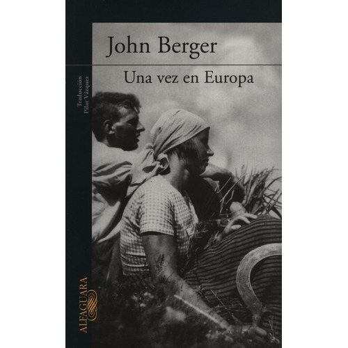 Libro Una Vez En Europa - John Berger