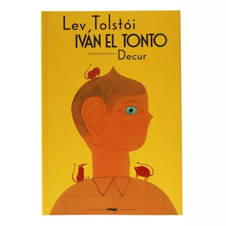 Cuentos Infantiles- Iván El Tonto-lev Tolstoi 