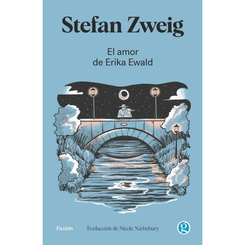 El Amor De Erika Ewald - Stefan Zweig, De Zweig, Stefan. Editorial Godot, Tapa Blanda En Español