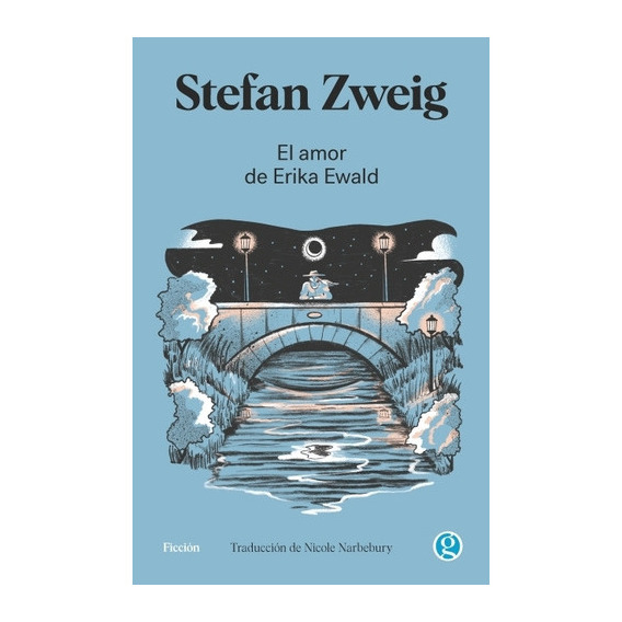 El Amor De Erika Ewald - Stefan Zweig, De Zweig, Stefan. Editorial Godot, Tapa Blanda En Español