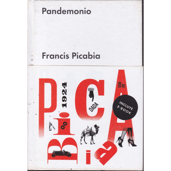 Pandemonio. Francis Picabia.