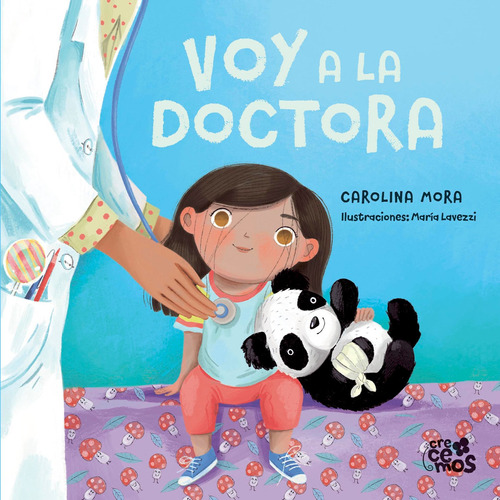 VOY A LA DOCTORA, de Carolina Mora. Serie 0 Editorial El Ateneo, tapa dura en español, 2022