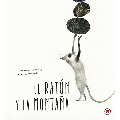 Raton Y La Montaña, El - Gramsci, Domenech