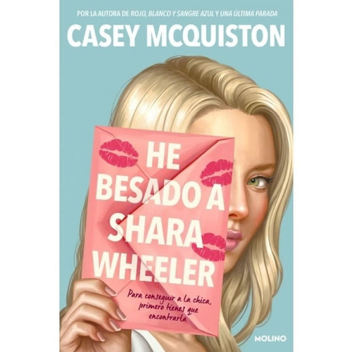 Libro He Besado A Shara Wheeler - Casey Mcquiston
