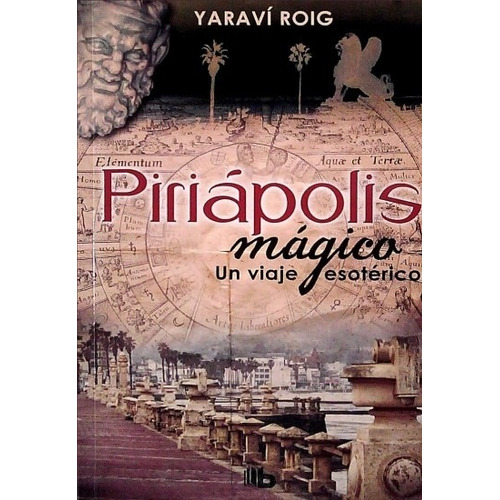Piriapolis Magico - Yaravi Roig