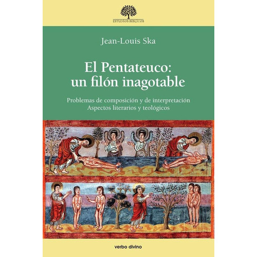 El Pentateuco: Un Filón Inagotable, De Jean-louis Ska. Editorial Verbo Divino, Tapa Blanda En Español, 2015