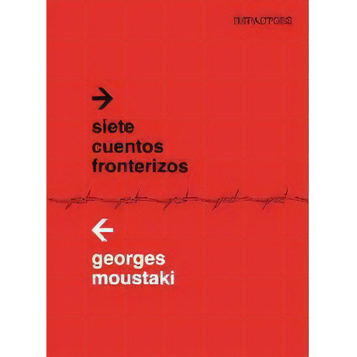Siete Cuentos Fronterizos, De Georges Moustaki. Editorial Navona, Edición 1 En Español