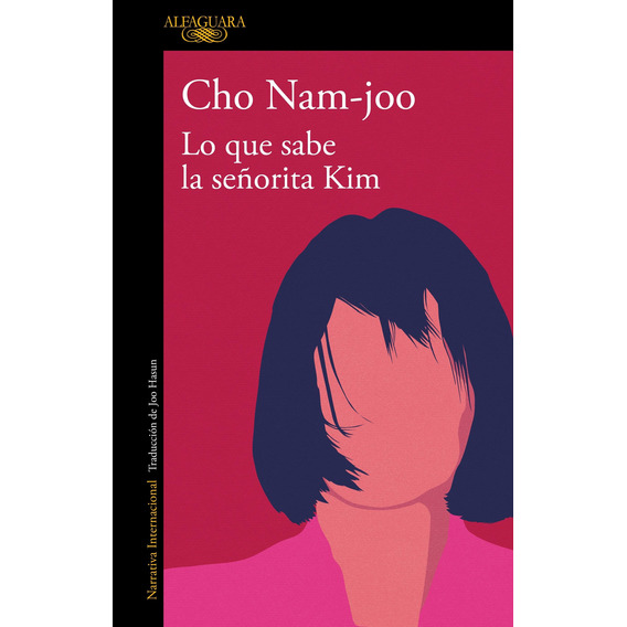 Lo Que Sabe La Señorita Kim - Cho Nam Joo