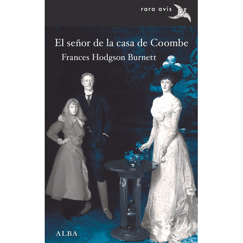 El Seãâ±or De La Casa De Coombe, De Burnett, Frances Hodgson. Alba Editorial, Tapa Blanda En Español