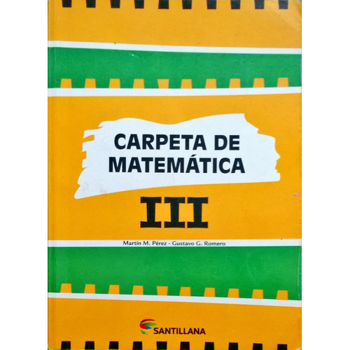 Carpeta De Matemática 1 - Ed. Santillana