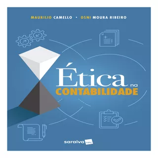 Etica Na Contabilidade Maurilio Camello Osni Moura Ribeiro