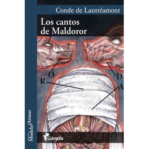 Los Cantos De Maldoror - Conde De Lautreamont, De Conde De Lautreamont. Editorial Gárgola, Edición 1 En Español