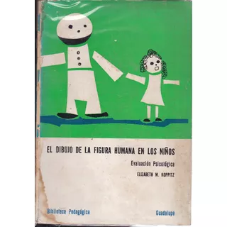 El Dibujo De La Figura Humana En Los Niños - Koppitz