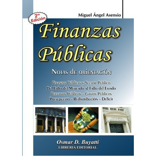 Finanzas Publicas Notas De Orientacion Asensio