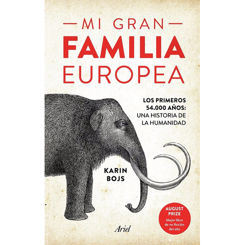 Mi Gran Familia Europea, De Karin Bojs., Vol. 0. Editorial Ariel, Tapa Blanda En Español, 2017