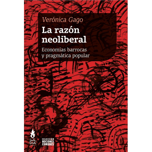 La Razon Neoliberal - Gago, Veronica