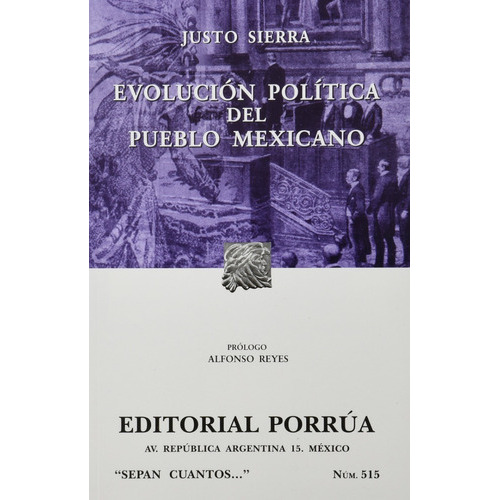 Evolución Política Del Pueblo Mexicano, De Justo Sierra. Editorial Ed Porrua (mexico) En Español