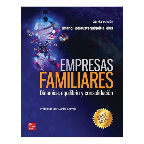 Empresas Familiares / 5 Ed., De Belausteguigoitia Rius, Imanol. Editorial Mcgraw Hill, Tapa Rustica En Español