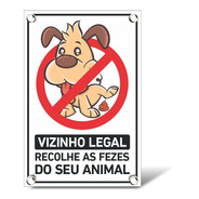 Placa Vizinho Legal Recolha Coco Fezes Cachorro - 20x30cm