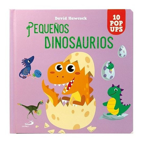 Pequeãâos Dinosaurios, De Hawcock David. Editorial San Pablo, Tapa Dura En Español