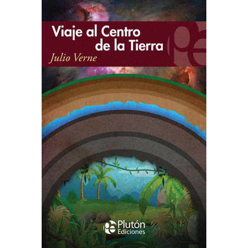 Libro: Julio Verne / Viaje Centro De La Tierra (ed. Pluton)