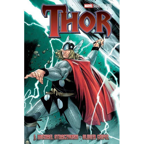 Marvel Grandes Eventos  Thor: Renacido: Thor Renacido, De J. Michael Straczynski. Serie Thor, Vol. 1. Editorial Marvel, Tapa Blanda, Edición Thor En Español, 2022