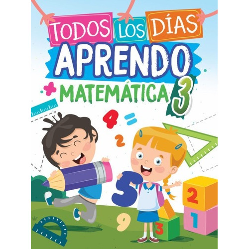 Todos Los Días Aprendo Matemática 3 - Ediba Complemeto