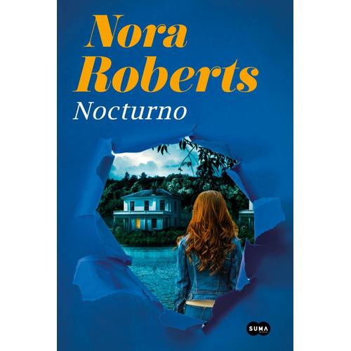 Libro Nocturno - Nora Roberts - Suma De Letras