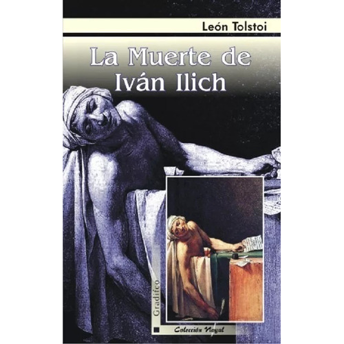 La Muerte De Ivàn Ilich - Leòn Tolstoi