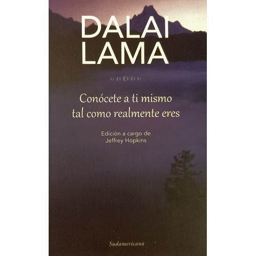 Conócete A Ti Mismo Tal Como Realmente Eres - Dalai Lama