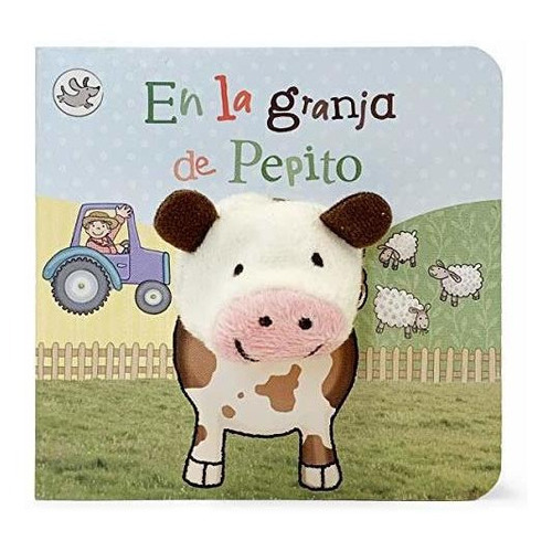 En La Granja De Pepito / Old Macdonald Had A Farm Finger Pu, de Cottage Door Pr. Editorial Cottage Door Press, tapa dura en español, 2019