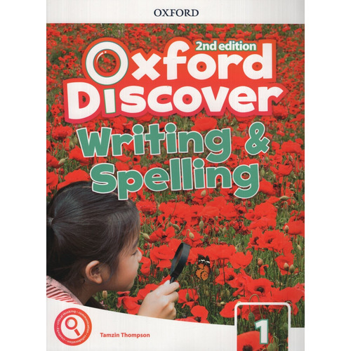 Oxford Discover 1 (2Nd.Edition) - Writing And Spelling Book, de Thompson, Tamzin. Editorial Oxford University Press, tapa blanda en inglés internacional, 2019