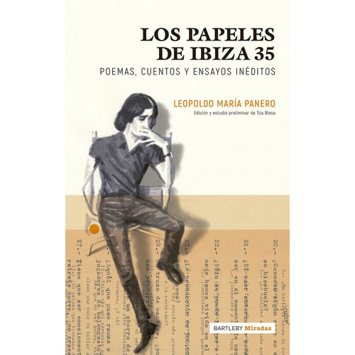 Los Papeles De Ibiza 35, De Panero,leopoldo Maria. Editorial Bartleby Editores,s.l, Tapa Blanda En Español