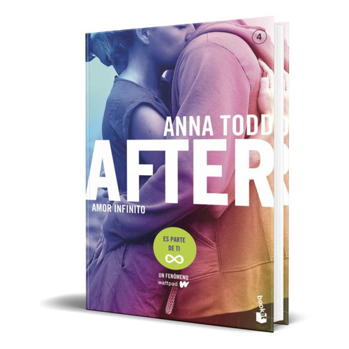 After: Amor Infinito, De Anna Todd. Editorial Planeta, Tapa Blanda En Español, 2022