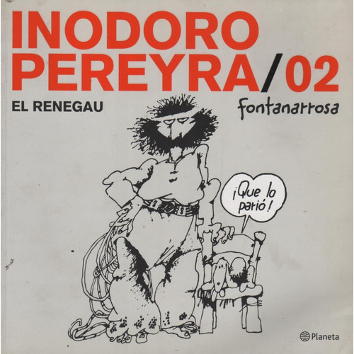 3 Inodoro Pereyra El Renegau - Fontanarrosa, Roberto
