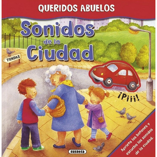 Sonidos De La Ciudad, De Susaeta, Equipo. Editorial Susaeta, Tapa Dura En Español