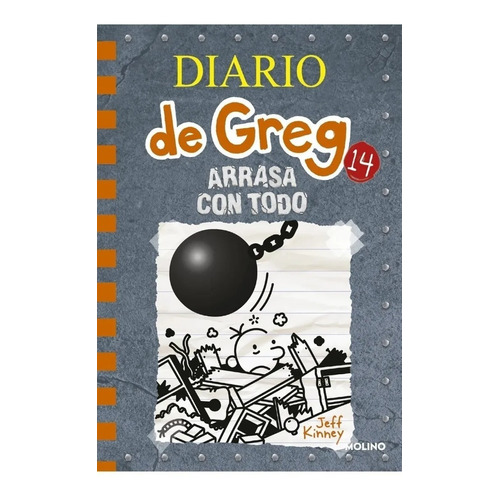 Diario De Greg 14 - Arrasa Con Todo - Jeff Kinney, de Kinney, Jeff. Editorial RBA, tapa blanda en español, 2021