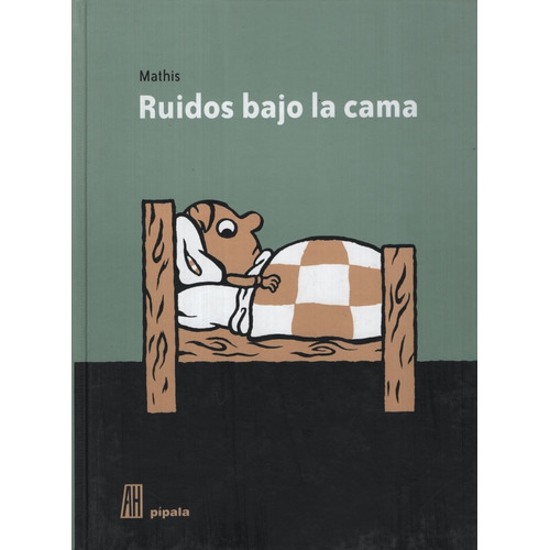 Ruidos Bajo La Cama 2da. Edición
