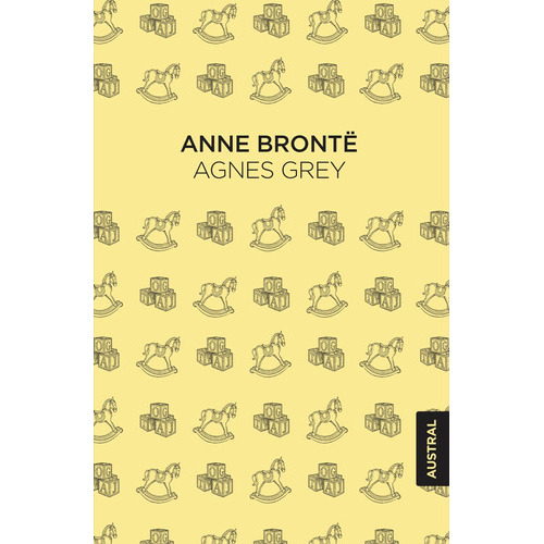 Agnes Grey, De Anne Brontë. Editorial Espasa, Tapa Tapa Dura En Español