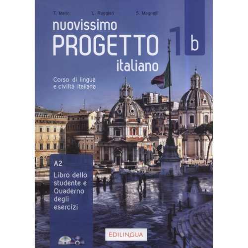 Nuovissimo Progetto Italiano 1B - Libro Dello Studente + Esercizi, de MARIN, TELIS. Editorial Edilingua, tapa blanda en italiano, 2019
