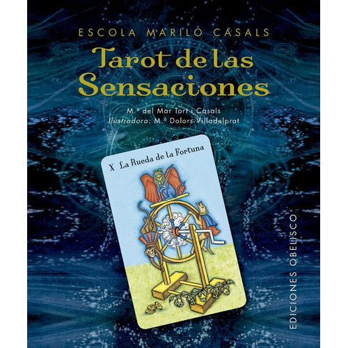 Tarot De Las Sensaciones + Cartas, De Maria Del Mar Tort I Casals. Editorial Ediciones Obelisco Sl En Español