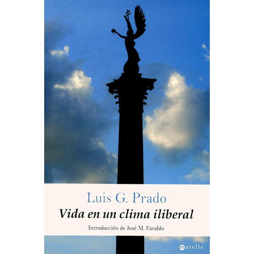 Vida En Un Clima Liberal, De Luis García Prado. Editorial Alamut, Tapa Blanda En Español