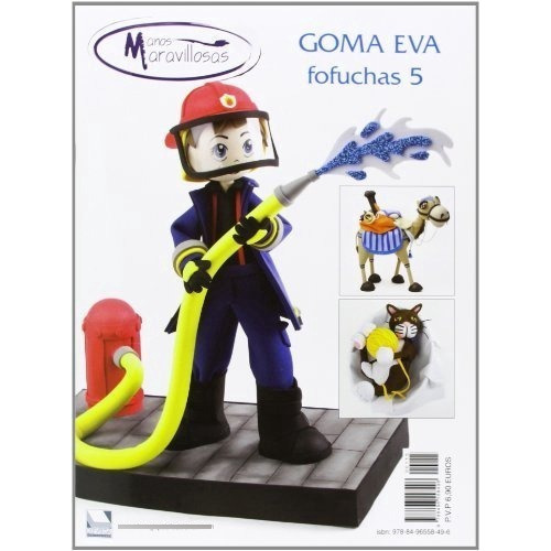 Goma Eva Fofuchas 5 - Manos Maravillosas, de VV. AA.. Editorial DE LA VEGA, tapa blanda en español, 2014